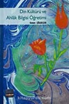 Din Kültürü Ve Ahlak Bilgisi Öğretimi