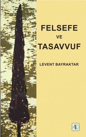 Felsefe Ve Tasavvuf