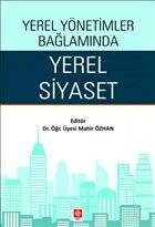 Yerel Yönetimler Bağlamında Yerel Siyaset