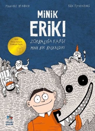 Minik Erik - Zorbalığa Karşı Minik Bir Başkaldırı