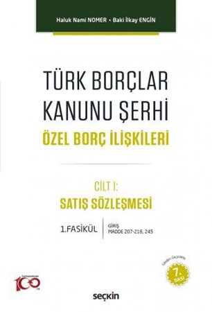 Türk Borçlar Kanunu Şerhi Özel Borç İlişkileri Satış Sözleşmesi (Md. 207–216, 245)