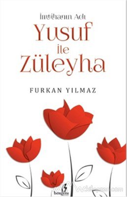 İmtihanın Adı Yusuf ile Züleyha