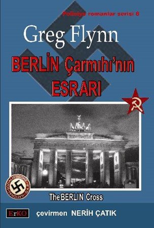 Berlin Çarmıhının Esrarı Polisiye Romanlar Serisi 8