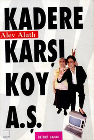 Kadere Karşı Koy A.Ş.