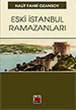 Eski İstanbul Ramazanları