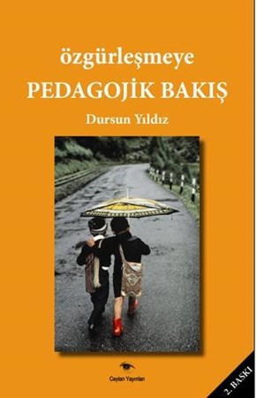 Özgürleşmeye Pedagojik Bakış