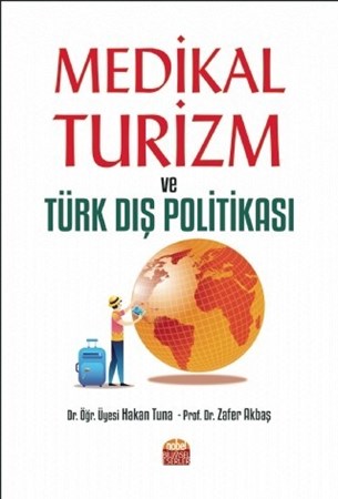 Medikal Turizm Ve Türk Dış Politikası