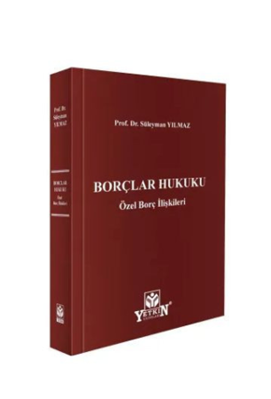 Borçlar Hukuku Özel Borç İlişkileri