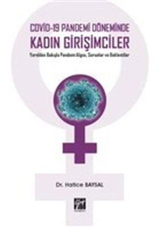 Covid-19 Pandemi Döneminde Kadın Girişimciler