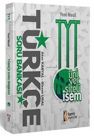 İsem 2021 Üniversiteli İsem Yeni Nesil Tyt Türkçe Soru Bankası
