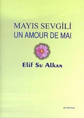 Mayıs Sevgili Un Amour De Maı