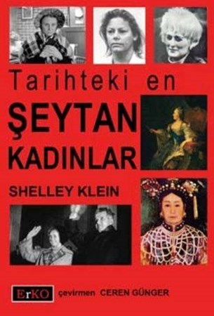 Tarihteki En Şeytan Kadınlar