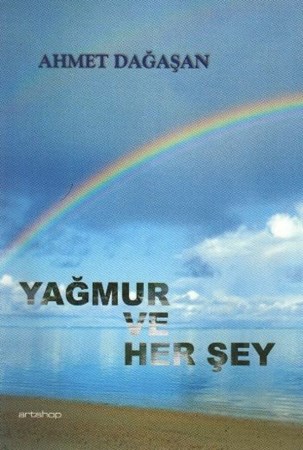 Yağmur Ve Her Şey