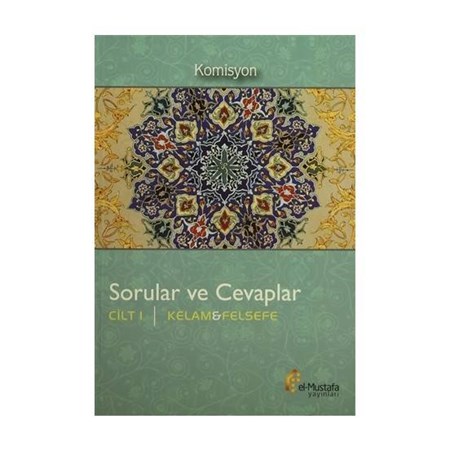 Sorular Ve Cevaplar Cilt 1 Kelam Ve Felsefe