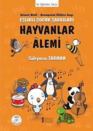 Hayvanlar Alemi / Eşlikli Çocuk Şarkıları