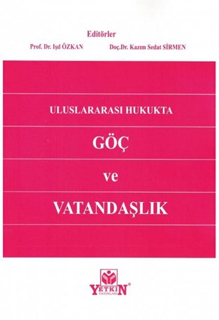 Uluslararası Hukukta Göç ve Vatandaşlık