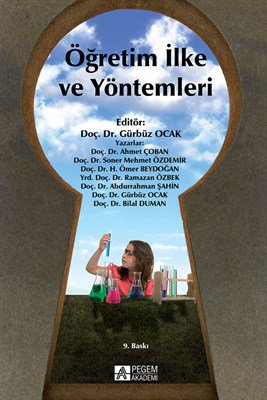 Öğretim İlke ve Yöntemleri (Editör: Gürbüz Ocak)