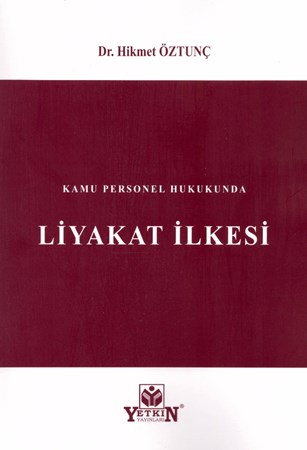 Kamu Personel Hukukunda Liyakat İlkesi