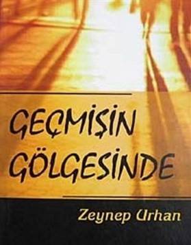 Geçmişin Gölgesinde