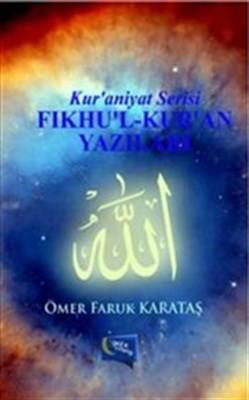 Fıkhu'l Kur'an Yazıları Kur'aniyat Serisi