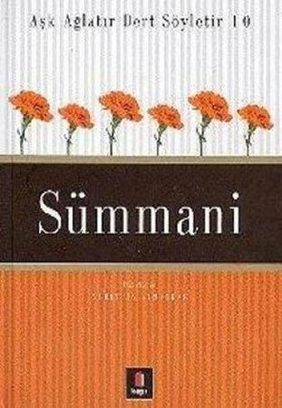 Sümmani - Aşk Ağlatır Dert Söyletir 10