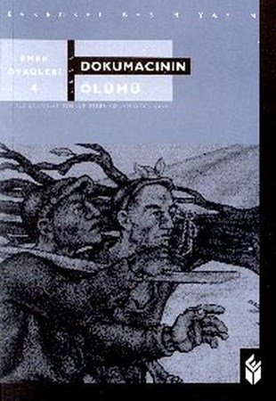 Dokumacının Ölümüemek Öyküleri 4