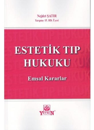 Estetik Tıp Hukuku / Emsal Kararlar