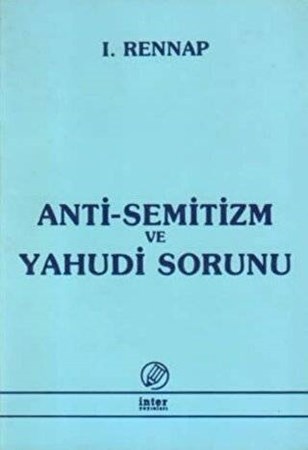 Anti-Semitizm ve Yahudi Sorunu