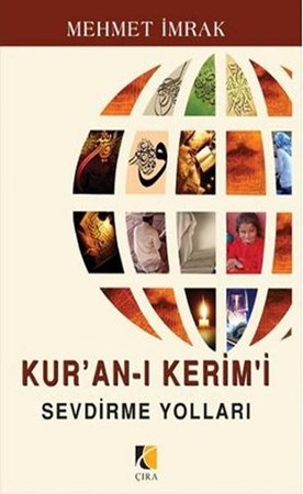 Kur'an I Kerim'i Sevdirme Yolları