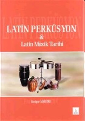 Latin Perküsyon Latin Müzik Tarihi