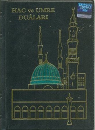 Hac Ve Umre Duaları Cep Boy