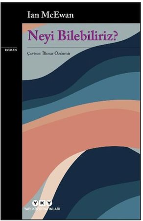 Neyi Bilebiliriz?