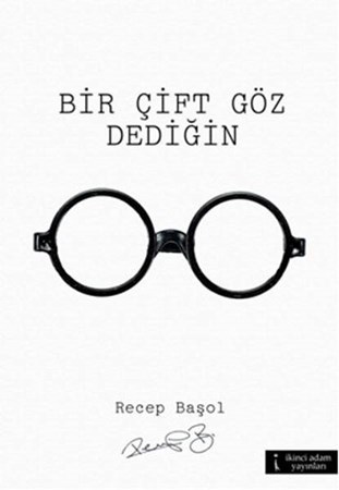 Bir Çift Göz Dediğin
