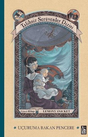 Talihsiz Serüvenler Dizisi 3 Uçuruma Bakan Pencere
