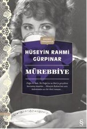 Mürebbiye (Günümüz Türkçesiyle)