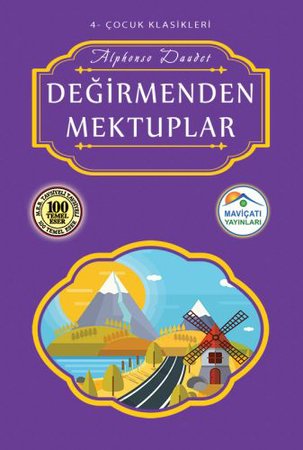 Çocuk Klasikleri 4 - Değirmenden Mektuplar