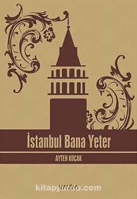 İstabul Bana Yeter