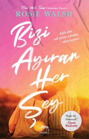 Bizi Ayıran Her Şey