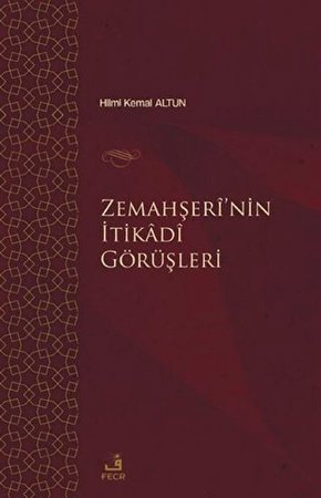 Zemahşei’nin İtikadi Görüşleri