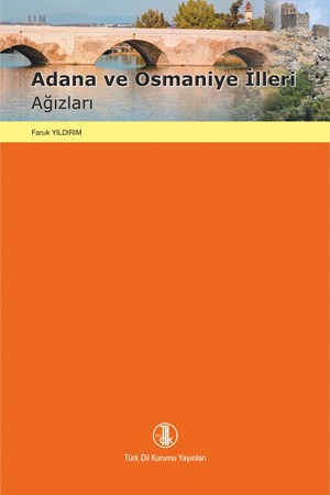 Adana ve Osmaniye İlleri Ağızları