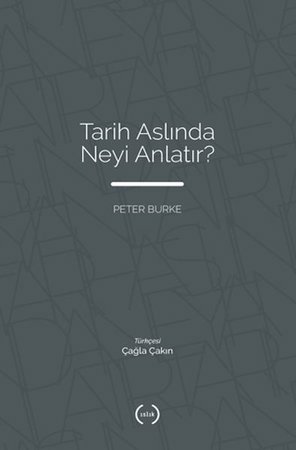 Tarih Aslında Neyi Anlatır?