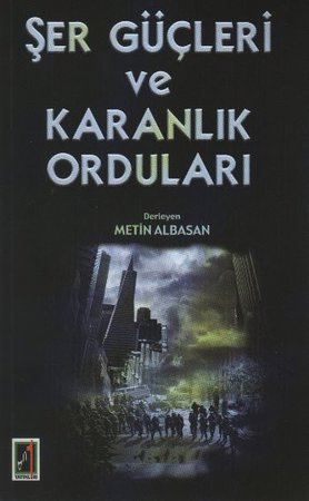 Şer Güçleri ve Karanlık Orduları