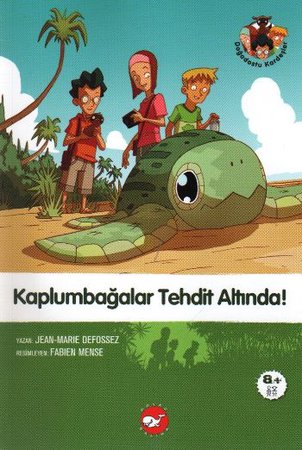 Doğadostu Kardeşler 02 - Kaplumbağalar Tehdit Altında!