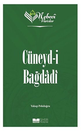 Cüneyd-i Bağdadi - Nebevi Varisler 36