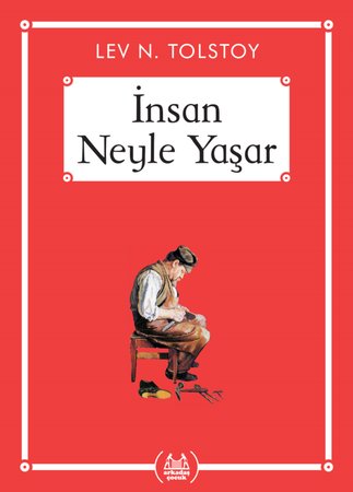 İnsan Neyle Yaşar? - Gökkuşağı Cep Kitap Dizisi