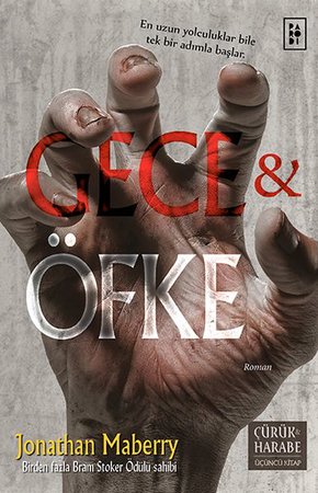 Çürük ve Harabe 3. Kitap - Gece ve Öfke