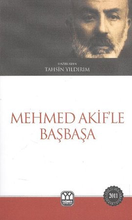 Mehmed Akif'le Başbaşa