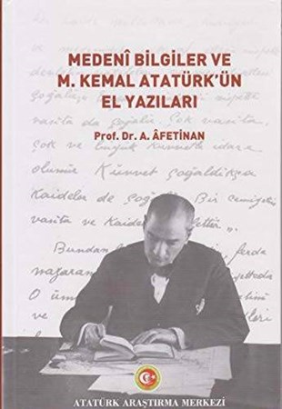 Medeni Bilgiler ve M. Kemal Atatürkün El Yazıları
