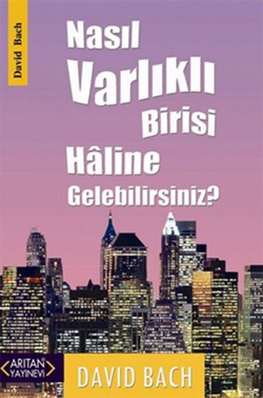 Nasıl Varlıklı Birisi Haline Gelebilirsiniz