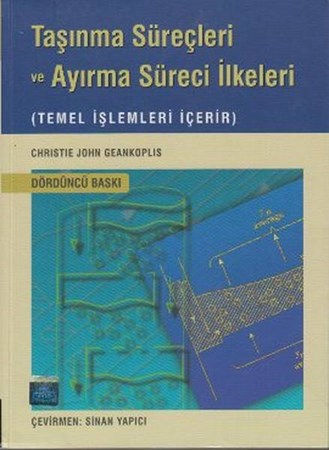 Taşınma Süreçleri Ve Ayırma Süreci İlkeleri Temel İşlemleri İçerir